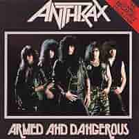 アンスラックス　　Armed & Dangerous Anthrax – Armed And Dangerous – Vinyl (12